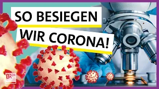 Corona-Virus: Medikamente & Impfstoff – Was wir brauchen ist Geduld! | Possoch klärt | BR24