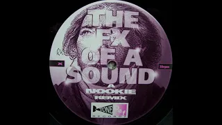 FX - The Sound Of Fx(Nookie Remix) - Tone Def Records.TD021DJ - 1995