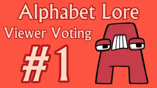 Alphabet Lore Viewer Voting 1