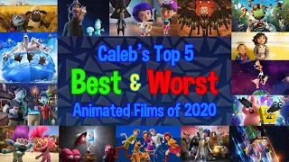 Caleb's Top 5 Best & Worst Animated Films of 2020 || Caleb