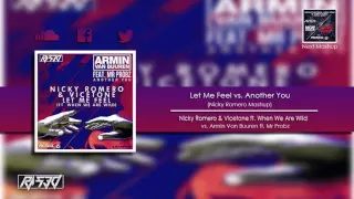 Another You vs. Let Me Feel (Nicky Romero Mashup)