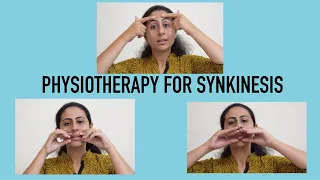 HOW TO MANAGE AND PREVENT SYNKINESIS WITH PHYSIOTHERAPY