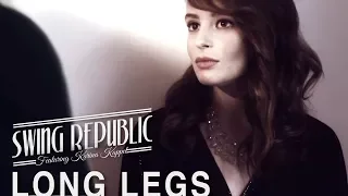 Swing Republic - Long Legs (Official MV)