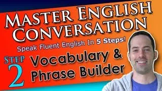 Learn English Words & Phrases - Master English Conversation - English Fluency Training Course