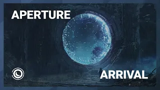 Aperture - Arrival (Extended Mix)