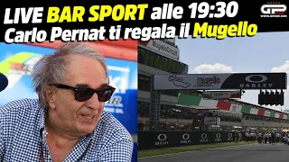 LIVE Bar Sport alle 19:30 - Carlo Pernat ti regala il Mugello!