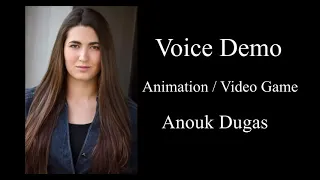 Anouk Dugas - Animation Voice Over Demo Reel