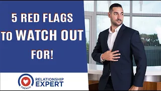 These are the 5 Red Flags You Need to WATCH OUT For!