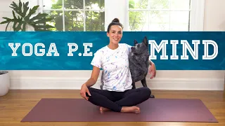 Yoga PE - Mind  |  12-Minute Yoga For Kids