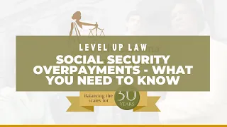 Social Security Overpayments - What You Need to Know