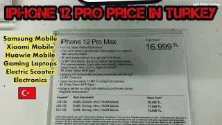 Iphone12 Pro Max Price And Electronics Prices in Turkey 2021