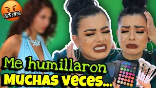 ME INSULTARON ,ME HUMILLARON Y SE BURLARON DE MI -MI TRISTE EXPERIENCIA COMO MAQUILLADORA...