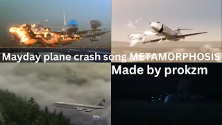 Mayday plane crash song METAMORPHOSIS