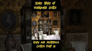 Voergaard castle, the most haunted castle in Denmark😱 | Part 10-1 | #shorts by Mysterious Thinker