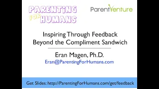 Inspiring Through Feedback: Beyond the Compliment Sandwich - Parent Forum #7 (English)