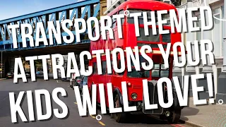London Things to Do with Kids: Transport Attractions