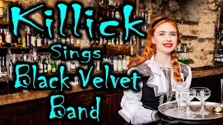 Black Velvet Band - Killick Music Video