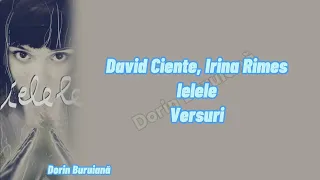 David Ciente feat. Irina Rimes & Surorile Osoianu - Ielele (Versuri/Lyrics Video)