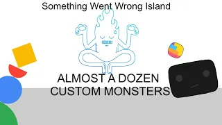 Something Went Wrong Island (10 CUSTOM MONSTERS) #Msm #mysingingmonsters