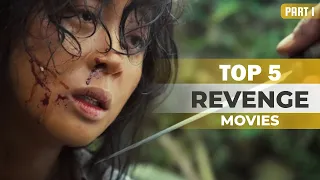 TOP 5 REVENGE MOVIES