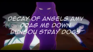 Decay of Angels - Drag me down [BSD]