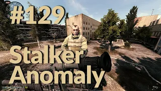 Stalker Anomaly 1.5.1 Survivalist/Hard | Strelok's Distress Call/Sharp Shooter #129