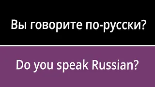 100 Common Russian phrases for natural conversation #1
