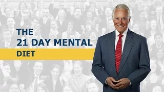 The 21 Day Mental Diet | Brian Tracy