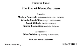 SASE 2021 Featured Panel: The End of Neo Liberalism