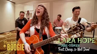 'Fast, Cheap, Or Well Done' Lara Hope & The Ark-Tones NASHVILLE BOOGIE (bopflix sessions) BOPFLIX