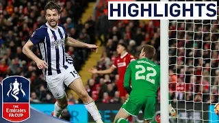 Liverpool 2-3 West Brom | Rodriguez Double Stuns Reds! | Emirates FA Cup 2017/18