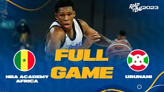 NBA Academy Africa v Urunani | Full Basketball Game | Africa Champions Clubs ROAD TO B.A.L. 2023