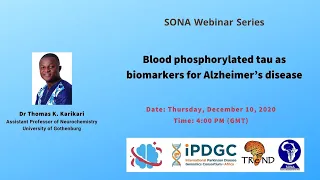 Blood phosphorylated tau as biomarkers for Alzheimer’s disease│Dr. Thomas K. Karikari
