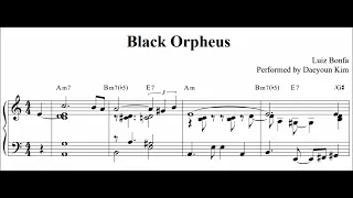 [Jazz Standard] 'Black Orpheus' for solo piano