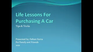 How I Purchase a Car - Advice for Family & Friends