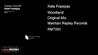 Rafa Fradejas - Woodland (Original Mix)
