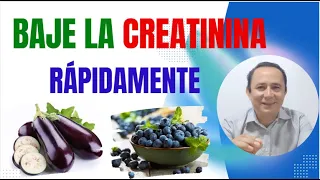 7 Superalimentos para bajar la creatinina y mejorar la salud renal (VIDEO 62)