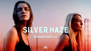 Silver Haze - zwiastun - w kinach od 27.10