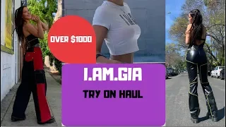 $1000+ I.AM.GIA try on haul