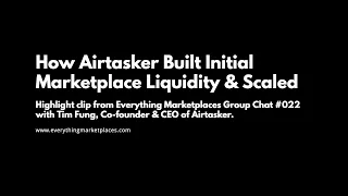 How Airtasker Built Initial Marketplace Liquidity & Scaled (Tim Group Chat Highlight)