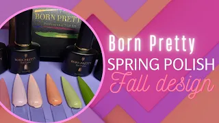 Born Pretty PR - Spring Polish Set - Fall Nail Design