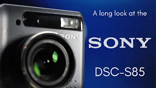 The Sony DSC-S85 Enthusiast Compact Camera from 2001: Is it Worth Seeking Out?