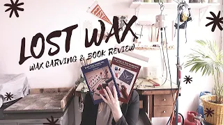 Lost Wax Carving Technique for jewelry making and Book Review