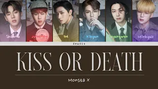 Monsta X 몬스타엑스 - Kiss or Death [Color Coded Lyrics 가사 Han/Rom/Eng] - Deudio Channel 드디어