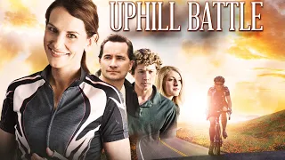 Uphill Battle (2013) | Full Movie | Nathan Petty | Taylor Petty | Shelby Smith | Amy Kenney