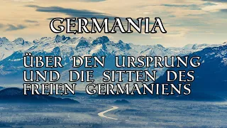 TACITUS - GERMANIA (Hörbuch, komplett in verständlichem Deutsch)