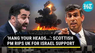 Scotland's PM Scolds UK, Sides With Gazans After Israel's Rafah 'Bloodbath' | Watch