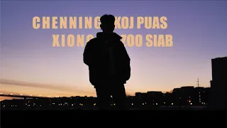 Koj Puas Zoo Siab - Chenning Xiong (Official Music Video)