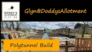 The new Polytunnel build with storm proof anchoring