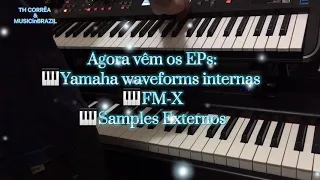 Yamaha MODX / Montage - Pianos, EPs e Samples personalizados